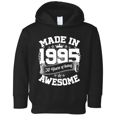 Vintage Crown Made In 1995 30 Years Of Being Awesome Toddler Hoodie