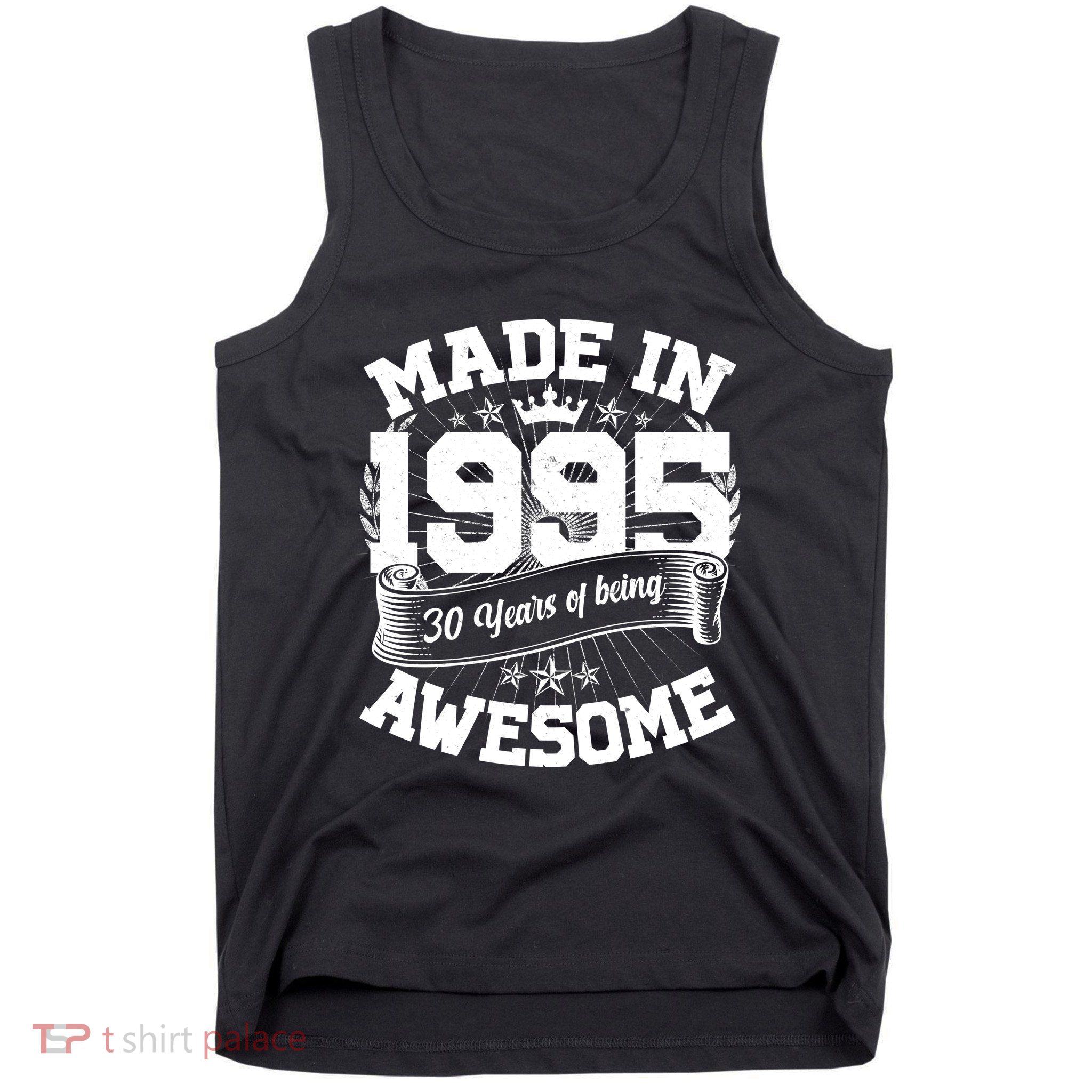 Vintage Crown Made In 1995 30 Years Of Being Awesome Tank Top