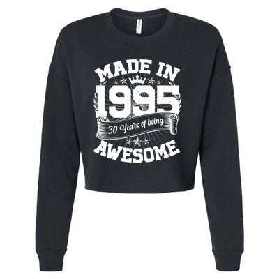 Vintage Crown Made In 1995 30 Years Of Being Awesome Cropped Pullover Crew