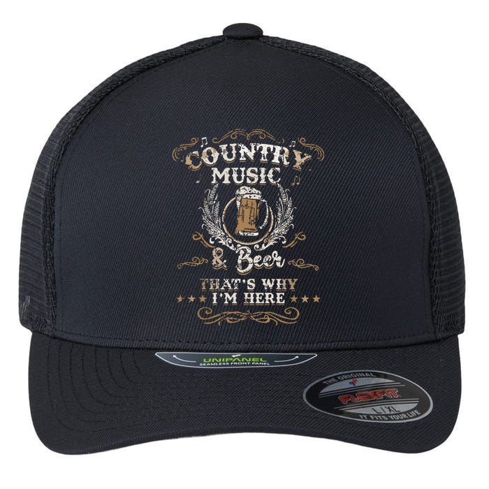 Vintage Country Music And Beer Thats Why Im Here Legends Flexfit Unipanel Trucker Cap