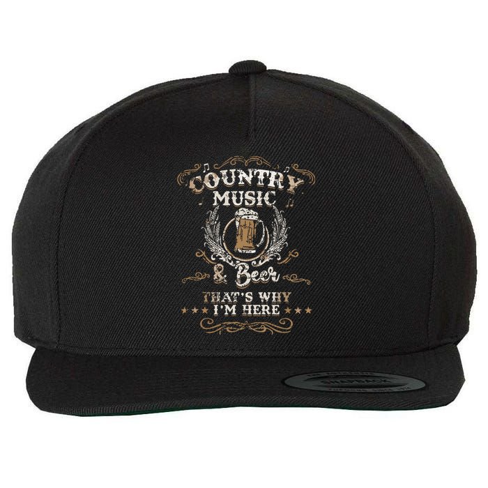 Vintage Country Music And Beer Thats Why Im Here Legends Wool Snapback Cap