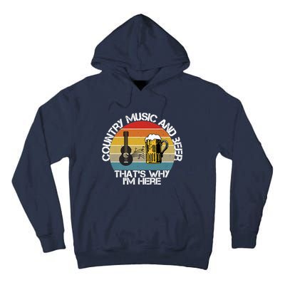 Vintage Country Music And Beer That's Why I'm Heres Tall Hoodie