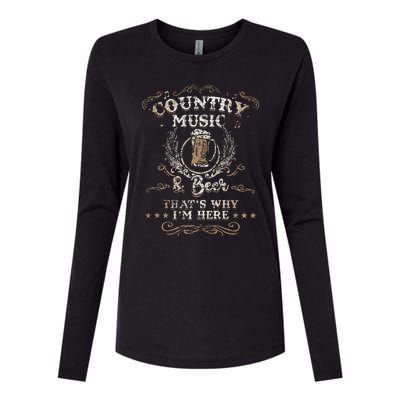 Vintage Country Music And Beer ThatS Why IM Here Legends Womens Cotton Relaxed Long Sleeve T-Shirt