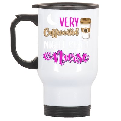 Very Caffeinated Nurse Coffee Lover Night Cute Gift Stainless Steel Travel Mug