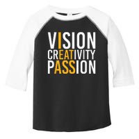 Vision Creativity Passion Toddler Fine Jersey T-Shirt