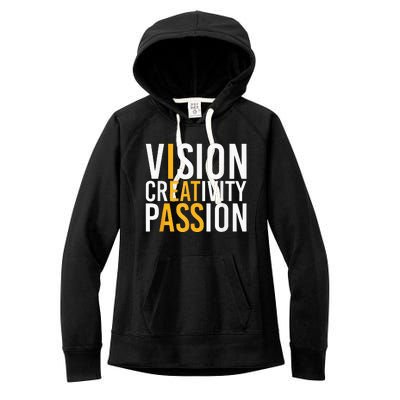 Vision Creativity Passion Women's Fleece Hoodie