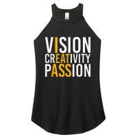 Vision Creativity Passion Women's Perfect Tri Rocker Tank