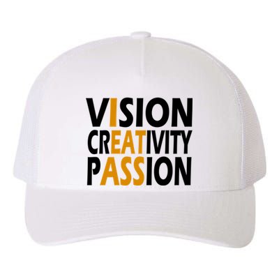 Vision Creativity Passion Funny Humor Yupoong Adult 5-Panel Trucker Hat