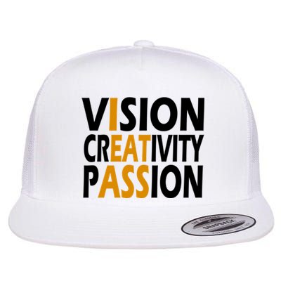 Vision Creativity Passion Funny Humor Flat Bill Trucker Hat