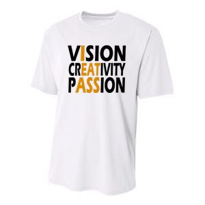 Vision Creativity Passion Funny Humor Youth Performance Sprint T-Shirt