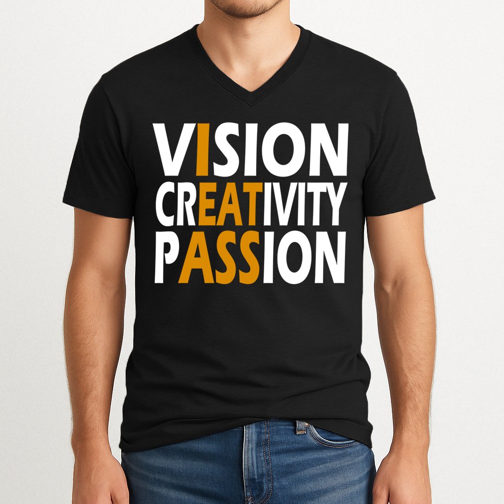 Vision Creativity Passion Funny Humor V-Neck T-Shirt