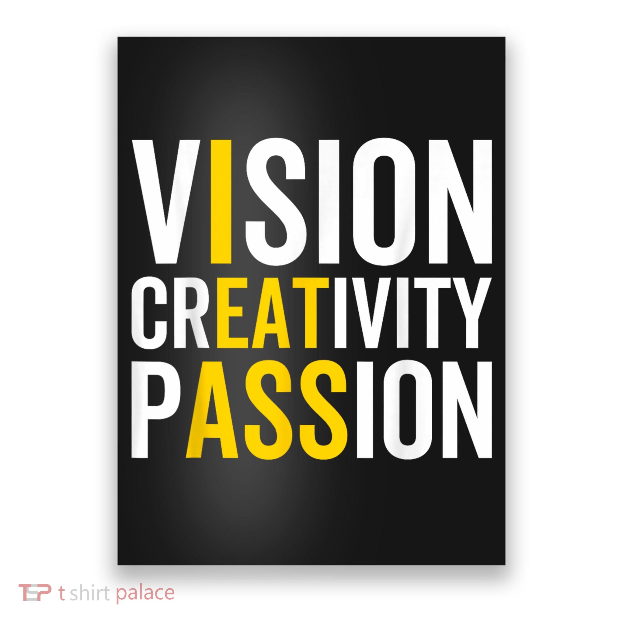 Vision Creativity Passion Funny Humor Poster