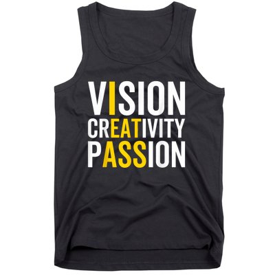 Vision Creativity Passion Funny Humor Tank Top