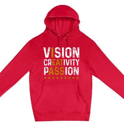 Vision Creativity Passion Premium Pullover Hoodie