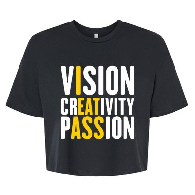 Vision Creativity Passion Funny Hidden Message I Eat Ass Bella+Canvas Jersey Crop Tee