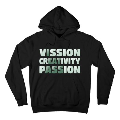 Vision Creativity Passion Funny Hidden Message Hoodie