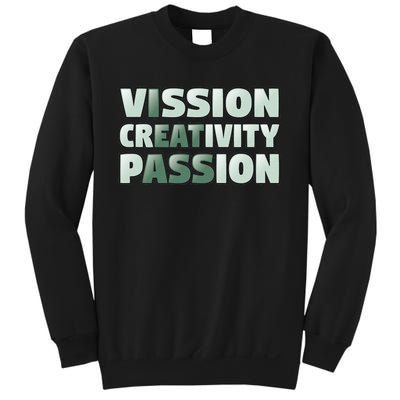 Vision Creativity Passion Funny Hidden Message Sweatshirt