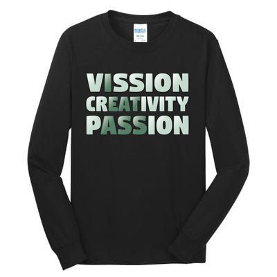 Vision Creativity Passion Funny Hidden Message Tall Long Sleeve T-Shirt