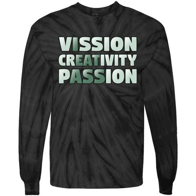 Vision Creativity Passion Funny Hidden Message Tie-Dye Long Sleeve Shirt