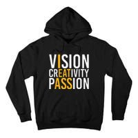 Vision Creativity Passion Tall Hoodie