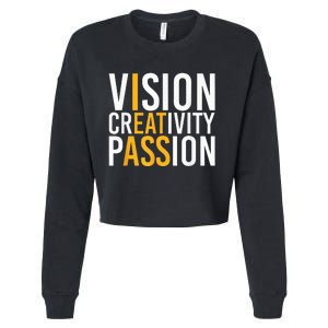 Vision Creativity Passion Cropped Pullover Crew