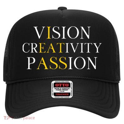 Vision Creativity Passion High Crown Mesh Back Trucker Hat