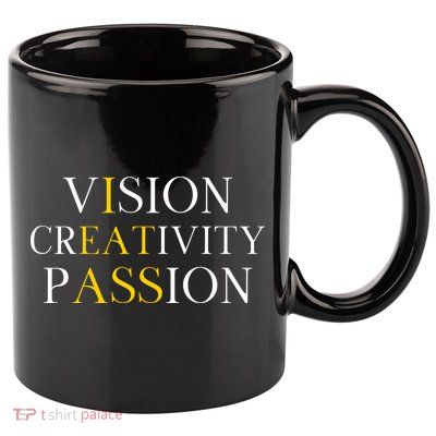 Vision Creativity Passion 11oz C Handle Ceramic Mug