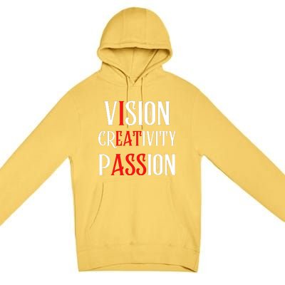 Vision Creativity Passion Premium Pullover Hoodie