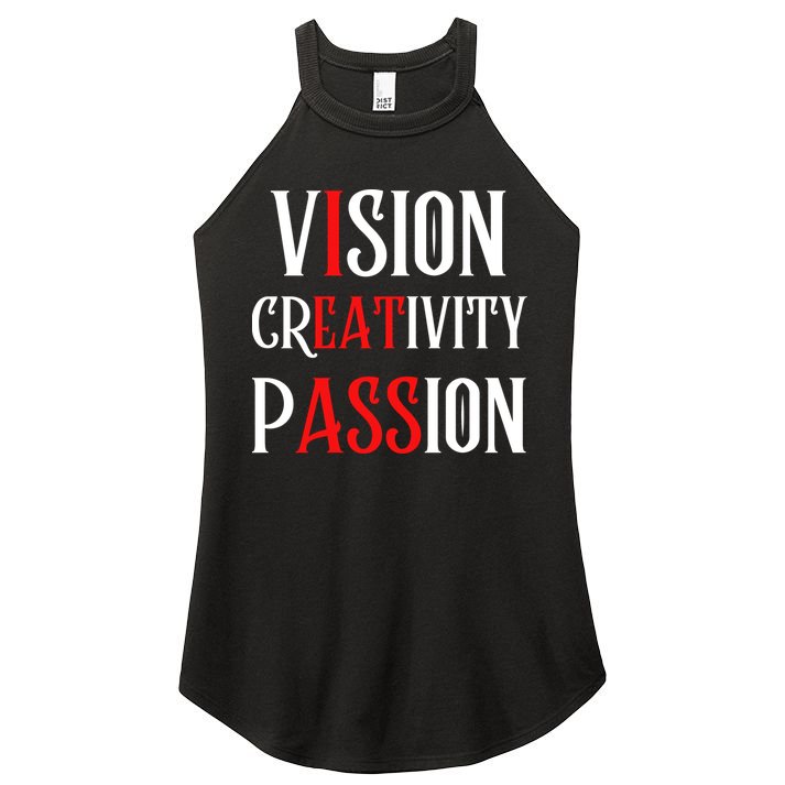 Vision Creativity Passion Women's Perfect Tri Rocker Tank