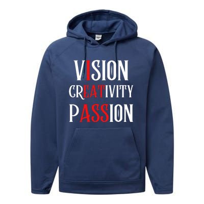 Vision Creativity Passion Performance Fleece Hoodie