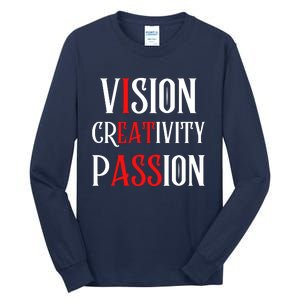 Vision Creativity Passion Tall Long Sleeve T-Shirt