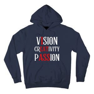 Vision Creativity Passion Tall Hoodie