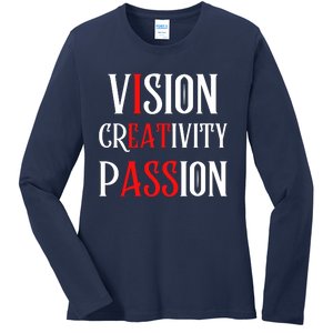 Vision Creativity Passion Ladies Long Sleeve Shirt