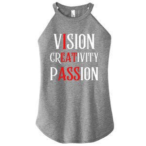 Vision Creativity Passion Women's Perfect Tri Rocker Tank