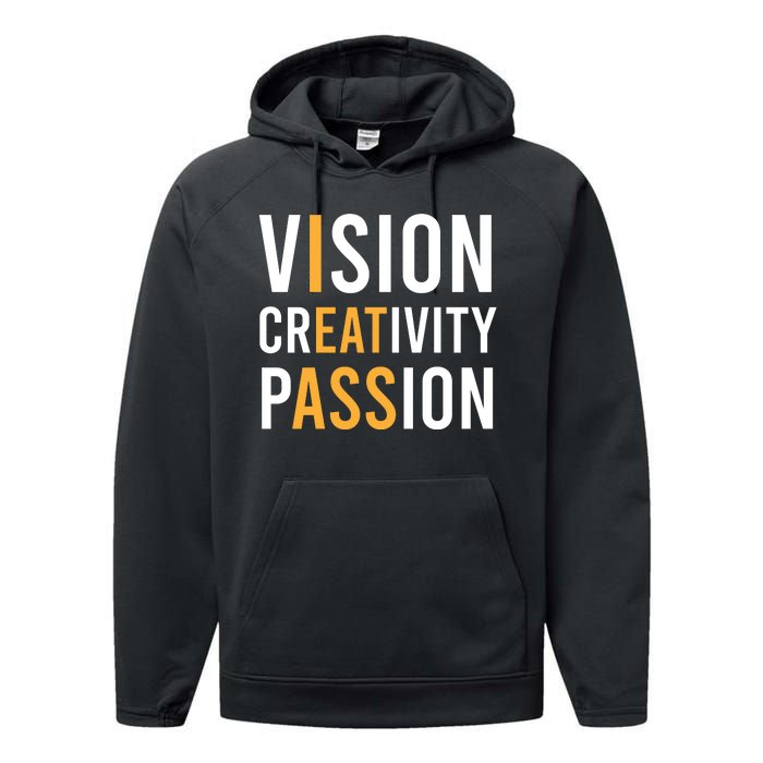 Vision Creativity Passion | I Eat Ass Funny Hidden Message Performance Fleece Hoodie