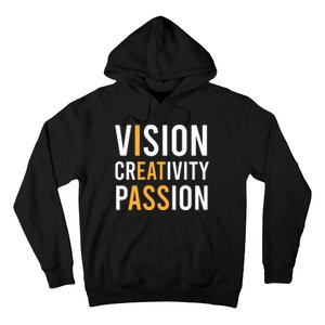 Vision Creativity Passion | I Eat Ass Funny Hidden Message Hoodie