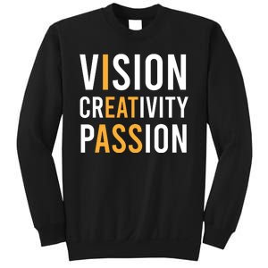 Vision Creativity Passion | I Eat Ass Funny Hidden Message Sweatshirt