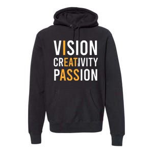 Vision Creativity Passion | I Eat Ass Funny Hidden Message Premium Hoodie