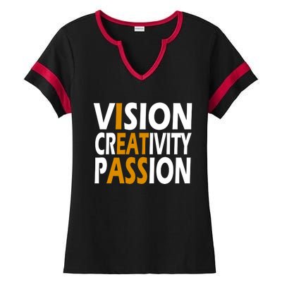 Vision Creativity Passion Quote Ladies Halftime Notch Neck Tee