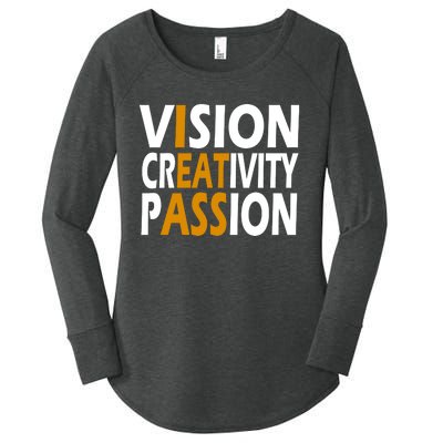 Vision Creativity Passion Quote Women's Perfect Tri Tunic Long Sleeve Shirt