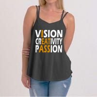 Vision Creativity Passion Quote Women's Strappy Tank