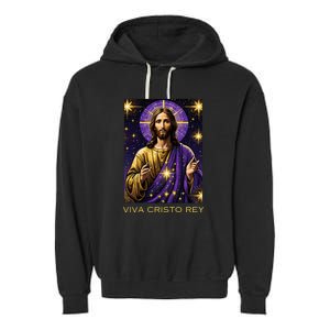 Viva Cristo Rey Roman Catholic Jesus Christ Garment-Dyed Fleece Hoodie