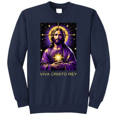 Viva Cristo Rey Catholic Jesus Christ The King Tall Sweatshirt