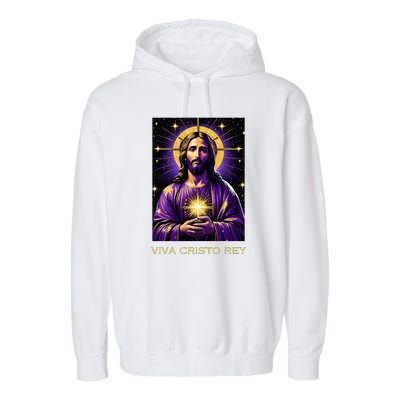 Viva Cristo Rey Catholic Jesus Christ The King Garment-Dyed Fleece Hoodie