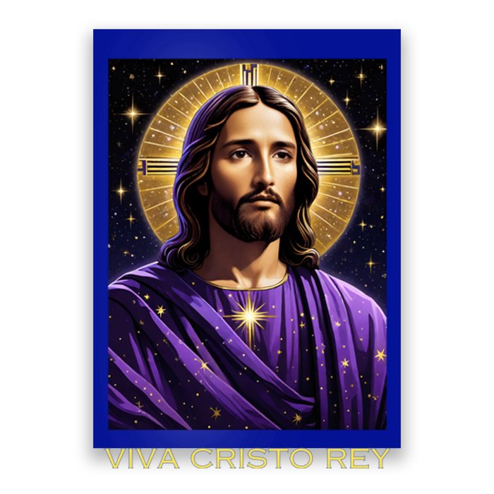 Viva Cristo Rey Roman Catholic Jesus Christ Poster