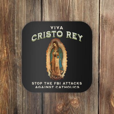 Viva Cristo Rey Roman Catholic Religious Freedom Coaster