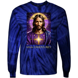 Viva Cristo Rey Catholic Jesus Christ The King Tie-Dye Long Sleeve Shirt