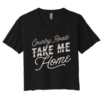 Vintage Country Roads Take Me Home Retro Women's Crop Top Tee