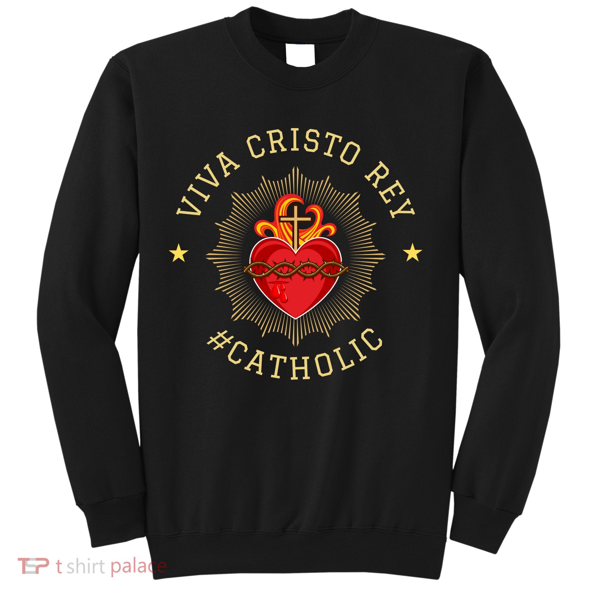 Viva Cristo Rey Roman Catholic Gift Sweatshirt