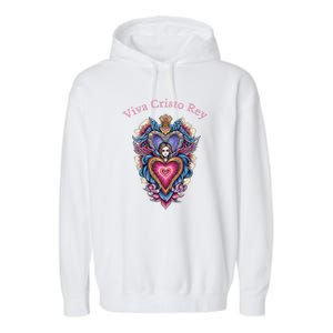 Viva Cristo Rey Sacred Heart Roman Catholic Garment-Dyed Fleece Hoodie